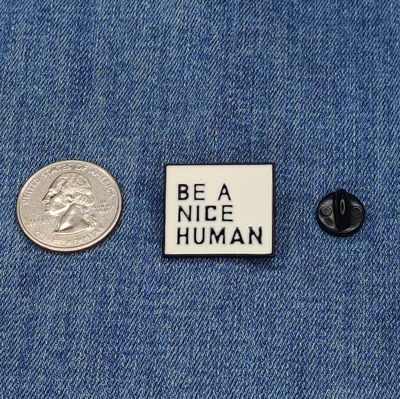 2/$20 "Be A Nice Human" Enamel Pin - Picture 4 of 5